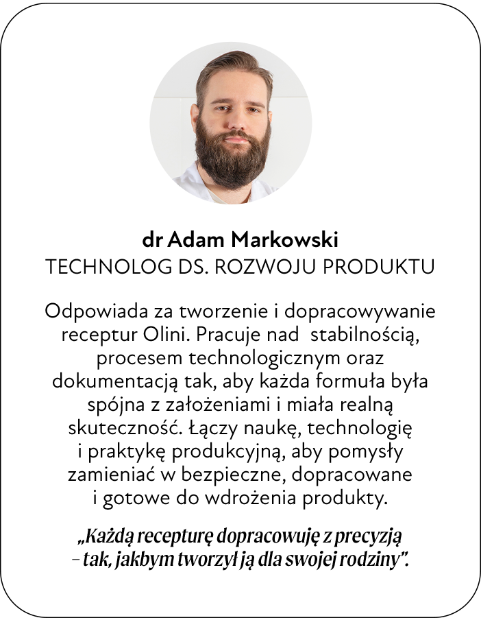 dr Adam Markowski – Technolog ds. rozwoju produktu