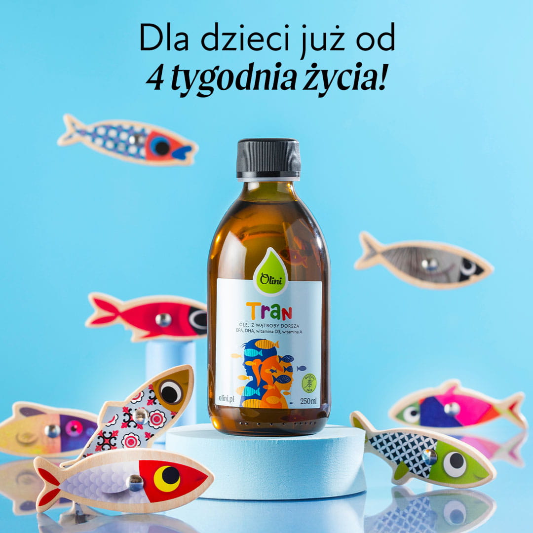 Od kiedy można podawać dziecku Tran?