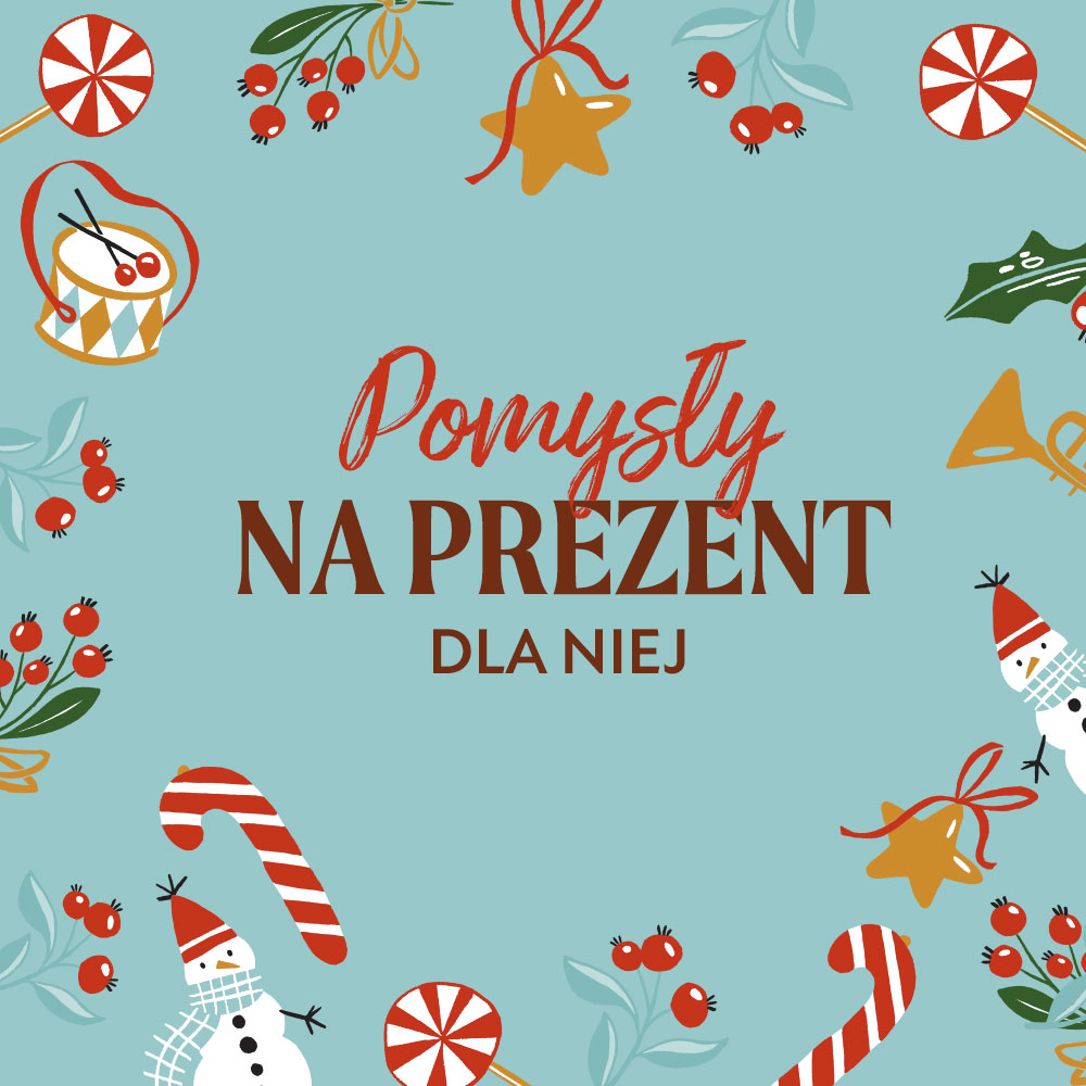 Prezent dla niej na Święta - 5 najlepszych pomysłów na świąteczne prezenty od Olini